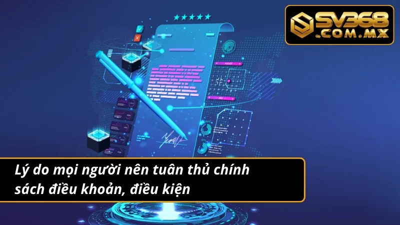 Lý do điều khoản và điều kiện có tầm quan trọng