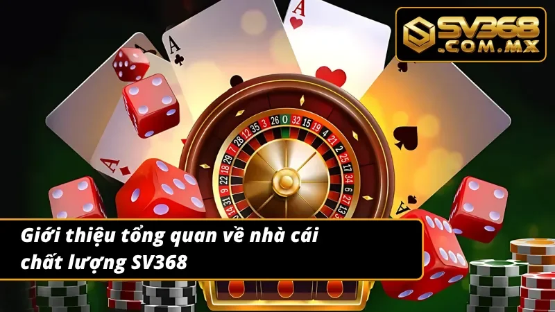 Những thông tin sơ lược về thương hiệu SV368